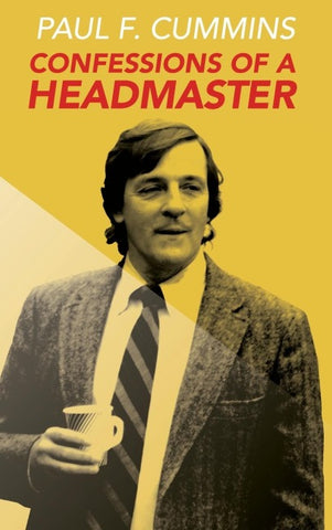 Confessions of a Headmaster