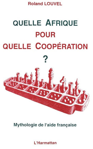 Quelle Afrique pour quelle coopération ?