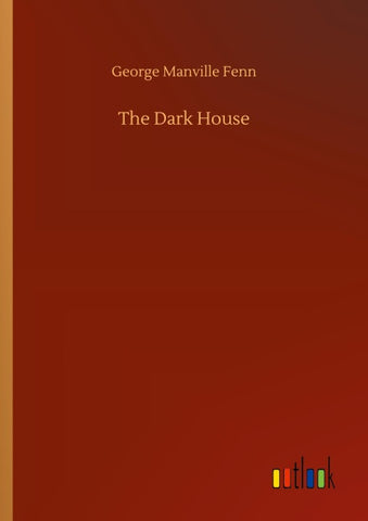 The Dark House