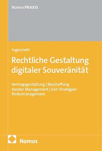 Rechtliche Gestaltung digitaler Souveränität