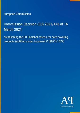 Commission Decision (EU) 2021/476 of 16 March 2021