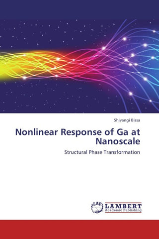 Nonlinear Response of Ga at Nanoscale