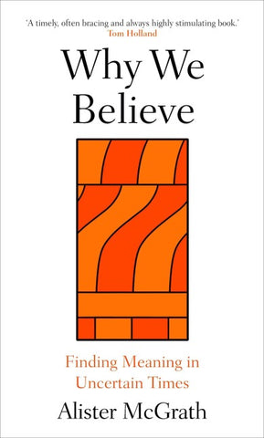 Why We Believe