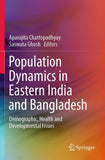 Population Dynamics in Eastern India and Bangladesh