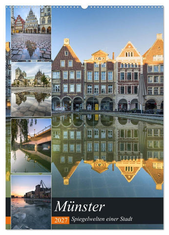 Münster - Spiegelwelten einer Stadt (Wandkalender 2027 DIN A2 hoch), CALVENDO Monatskalender