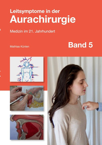 Leitsymptome in der Aurachirurgie Band 5