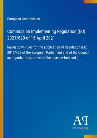 Commission Implementing Regulation (EU) 2021/620 of 15 April 2021