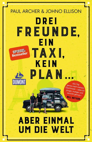 Drei Freunde, ein Taxi, kein Plan ...