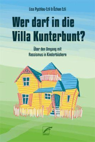 Wer darf in die Villa Kunterbunt?