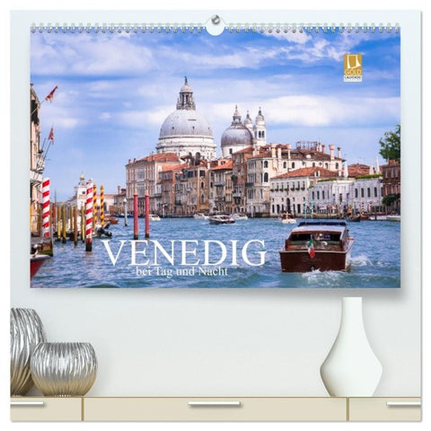 Venedig bei Tag und Nacht (hochwertiger Premium Wandkalender 2027 DIN A2 quer), Kunstdruck in Hochglanz