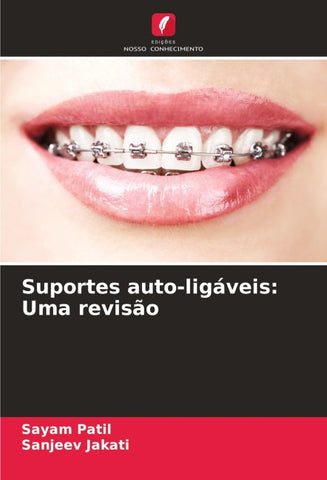 Suportes auto-ligáveis: Uma revisão