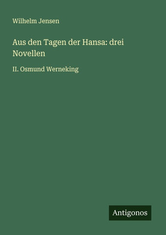 Aus den Tagen der Hansa: drei Novellen