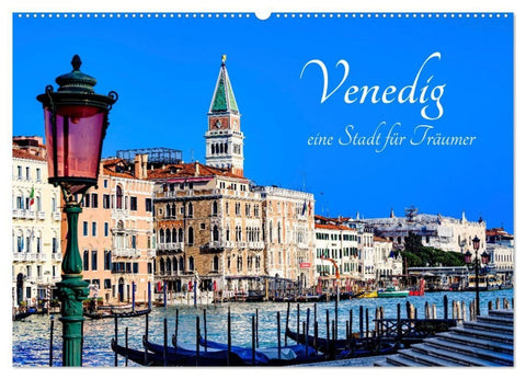 Venedig - eine Stadt für Träumer (Wandkalender 2027 DIN A2 quer), CALVENDO Monatskalender