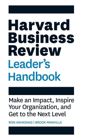 The Harvard Business Review Leader's Handbook