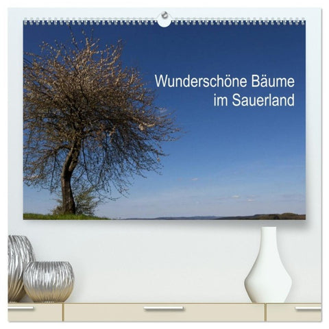 Wunderschöne Bäume im Sauerland (hochwertiger Premium Wandkalender 2027 DIN A2 quer), Kunstdruck in Hochglanz