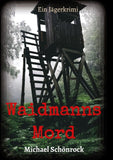 Waidmanns Mord