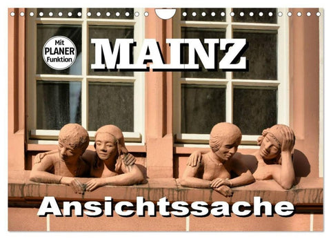 Mainz - Ansichtssache (Wandkalender 2027 DIN A4 quer), CALVENDO Monatskalender