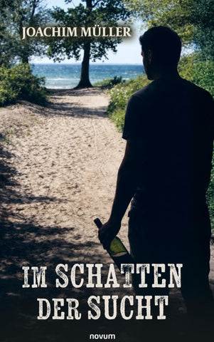 Im Schatten der Sucht