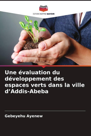 Une évaluation du développement des espaces verts dans la ville d'Addis-Abeba