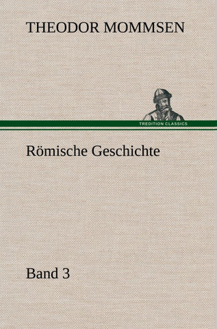 Römische Geschichte - Band 3