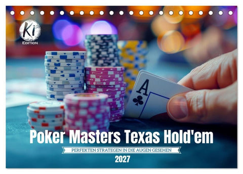 Poker Masters Texas Hold'em (Tischkalender 2027 DIN A5 quer), CALVENDO Monatskalender