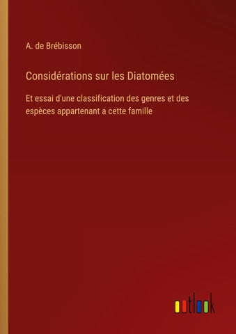 Considérations sur les Diatomées