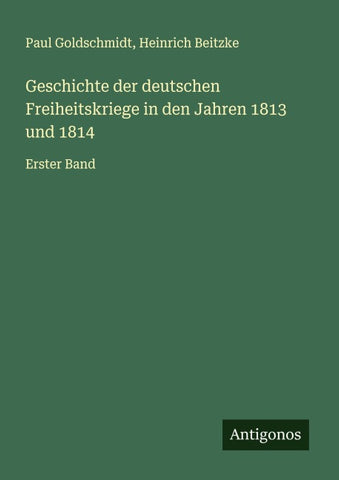 Geschichte der deutschen Freiheitskriege in den Jahren 1813 und 1814