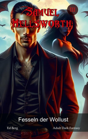 Samuel Hellsworth - 3 - Fesseln der Wollust