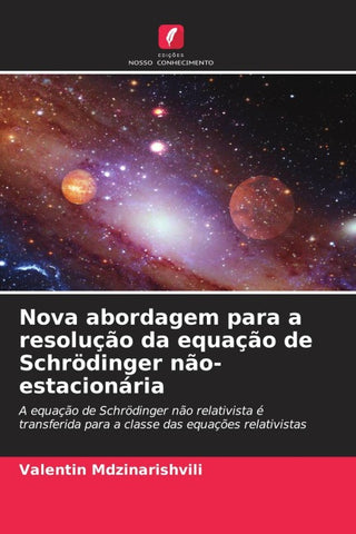 Nova abordagem para a resolução da equação de Schrödinger não-estacionária