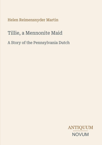 Tillie, a Mennonite Maid