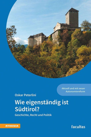 Wie eigenständig ist Südtirol?