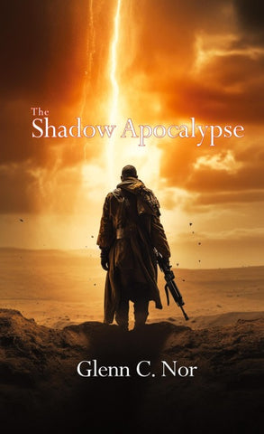 The Shadow Apocalypse