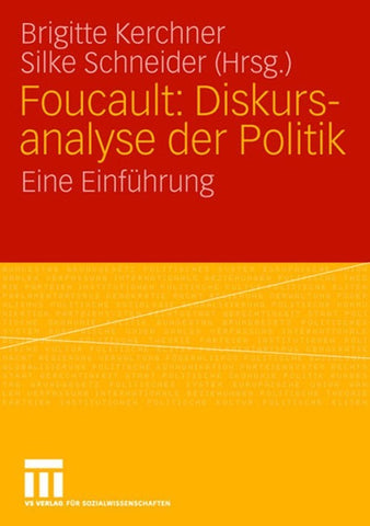 Foucault: Diskursanalyse der Politik