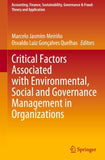 Critical Factors Associated with Environmental, Social and Governance Management in Organizations