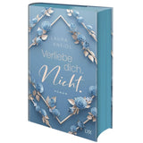 Verliebe dich. Nicht.