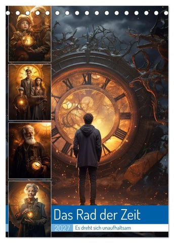 Das Rad der Zeit (Tischkalender 2027 DIN A5 hoch), CALVENDO Monatskalender