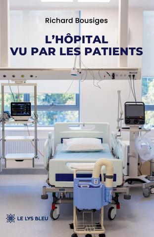 L'hôpital vu par les patients