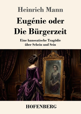 Eugénie oder Die Bürgerzeit