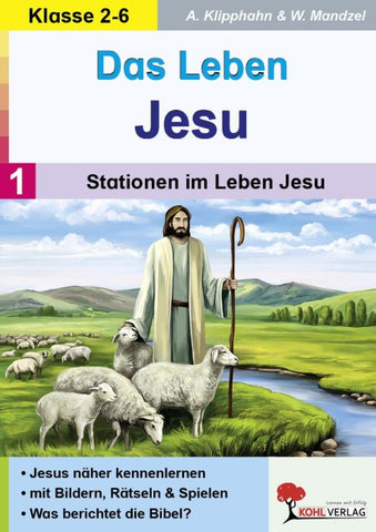 Das Leben Jesu / Band 1: Stationen im Leben Jesu