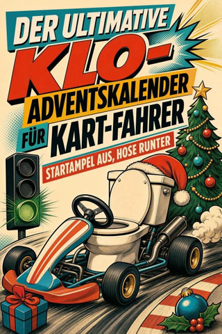 Der ultimative Klo-Adventskalender für Kart-Fahrer