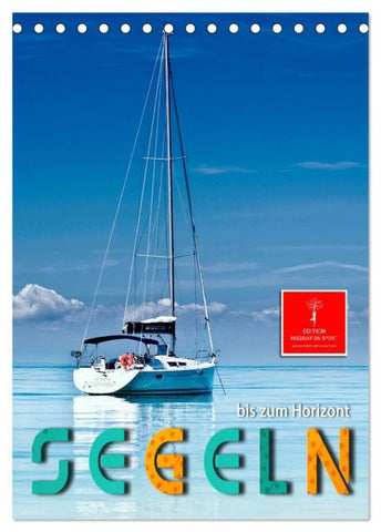 Segeln bis zum Horizont (Tischkalender 2027 DIN A5 hoch), CALVENDO Monatskalender