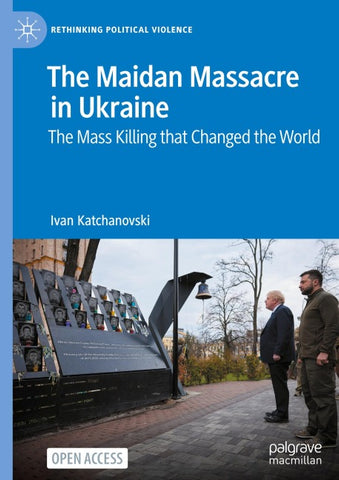 The Maidan Massacre in Ukraine