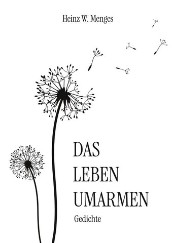 Das Leben umarmen