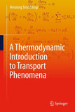 A Thermodynamic Introduction to Transport Phenomena
