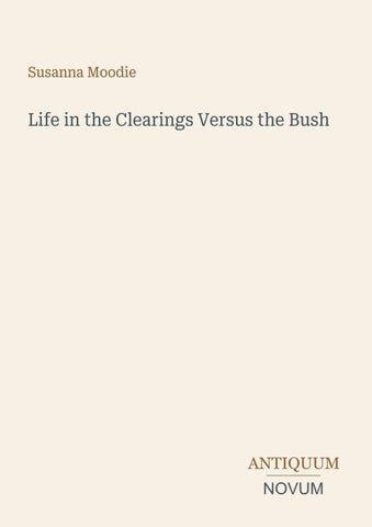 Life in the Clearings Versus the Bush