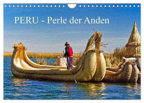 Peru - Perle der Anden (Wandkalender 2027 DIN A4 quer), CALVENDO Monatskalender