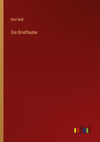 Die Brieftaube