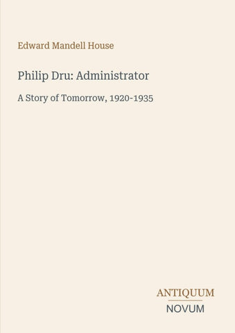 Philip Dru: Administrator
