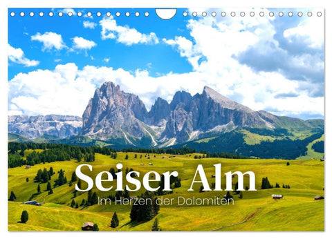 Seiser Alm - Im Herzen der Dolomiten. (Wandkalender 2026 DIN A4 quer), CALVENDO Monatskalender
