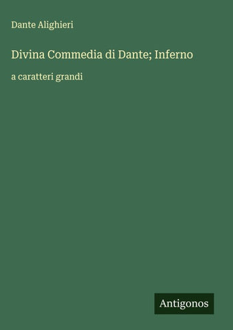 Divina Commedia di Dante; Inferno
